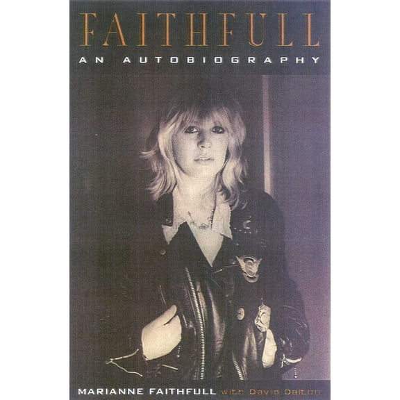 Faithfull: An Autobiography, (Paperback)