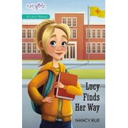 Faithgirlz / A Lucy Novel Lucy Finds Her Way, Book 4, Paperback