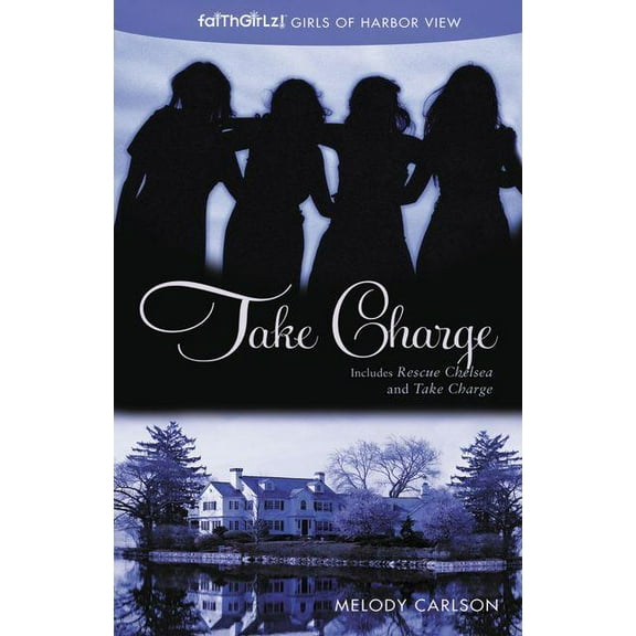 Faithgirlz / Girls of Harbor View Take Charge, (Paperback)