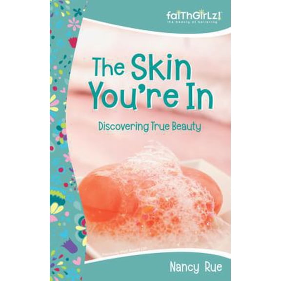Pre-Owned The Skin You're In: Discovering True Beauty: Previously Titled 'beauty Lab' (Paperback) 0310719992 9780310719991