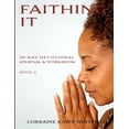 thumbnail image 1 of Pre-Owned Faithing It Book 2: 50-Day Devotional Journal and Workbook Paperback, 1 of 1