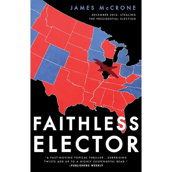Faithless Elector, (Paperback)