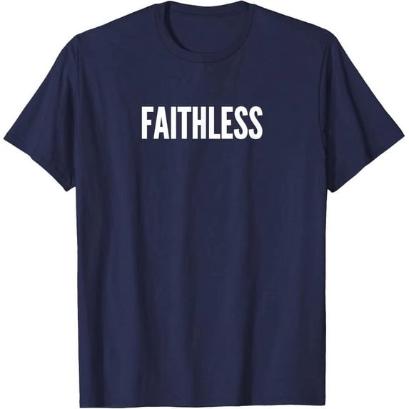 Faithless T-Shirt Unisex S-5XL Hot Trending Shirt, Vintage Birthday Gift