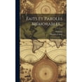 thumbnail image 1 of Faits Et Paroles Mémorables... (Hardcover), 1 of 1