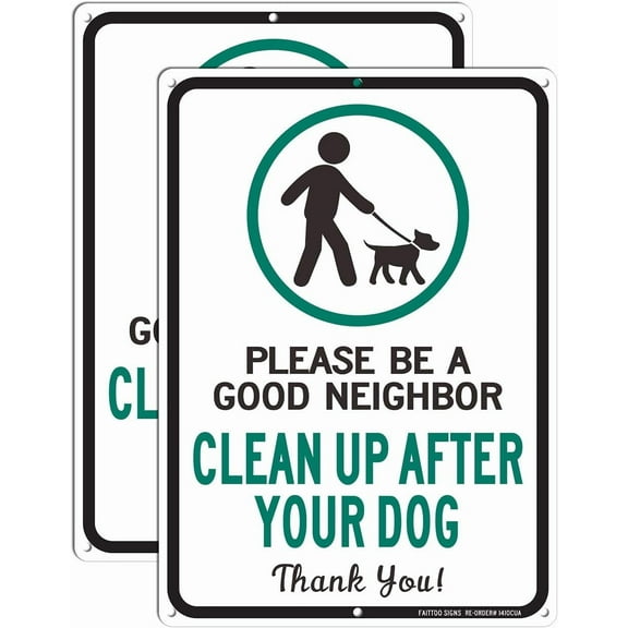 Faittoo Clean Up After Your Dog Signs, (2 Pack) 14"x 10" Please Be a Good Neighbor Clean Up After Your Pets Sign, Rust Free .40 Aluminum, UV Printed, Easy to Mount Weather Resistant, Non-fading