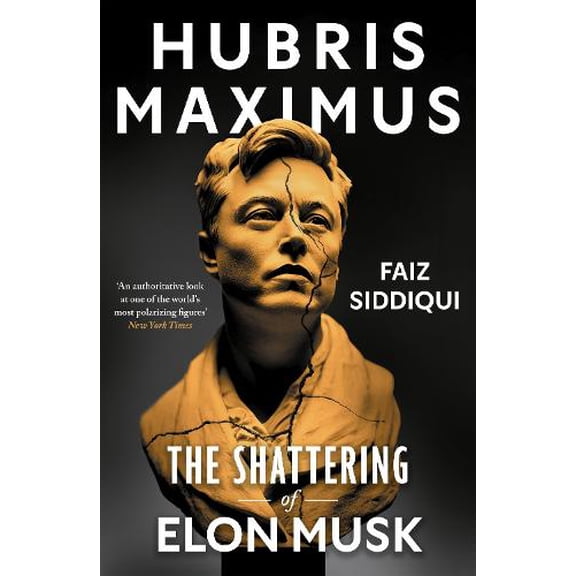 Faiz Siddiqui Hubris Maximus (Paperback)