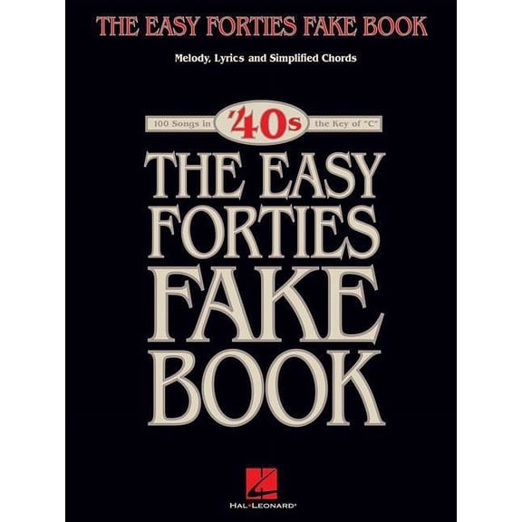 Fake Books The Easy Forties Fake Book, (Paperback)