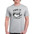 thumbnail image 1 of Fake It 'Til You Make It T-Shirt Men -Smartprints Designs, Male x-Large, 1 of 4