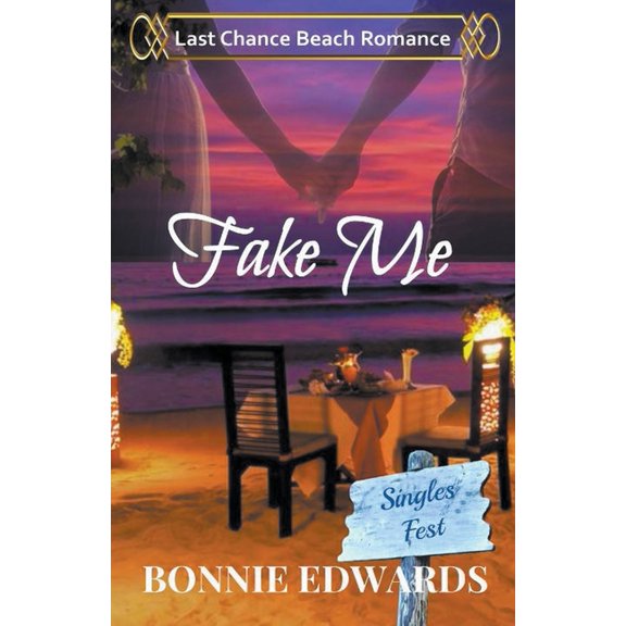 Last Chance Beach Fake Me, (Paperback)