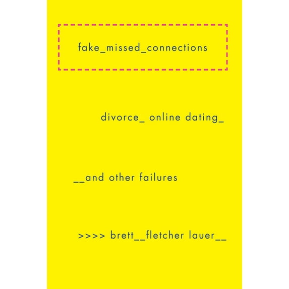 Fake Missed Connections (Hardcover)