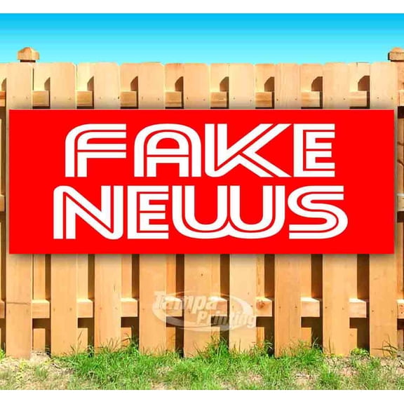 Fake News 13 oz Vinyl Banner With Metal Grommets