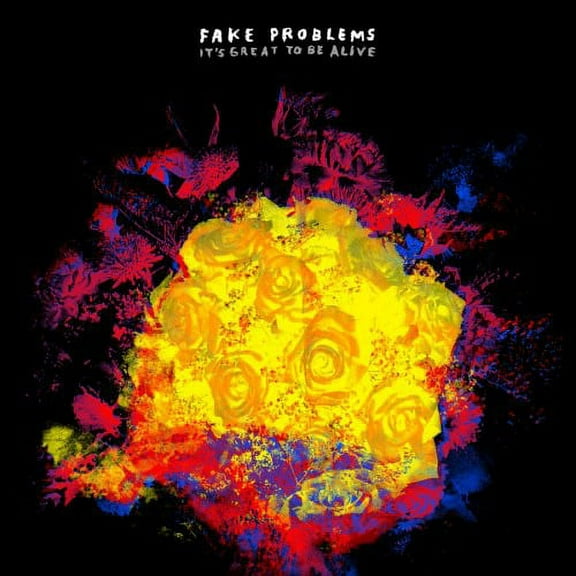 Fake Problems - It's Great to Be Alive - Alternative - CD