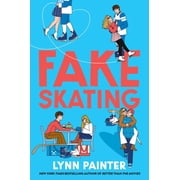Lynn Painter Fake Skating Paperback