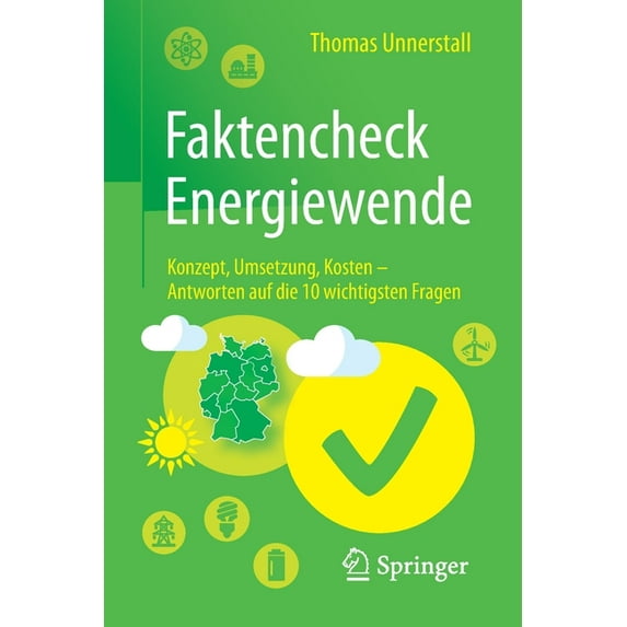 Faktencheck Energiewende: Konzept, Umsetzung, Kosten - Antworten Auf Die 10 Wichtigsten Fragen, (Paperback)