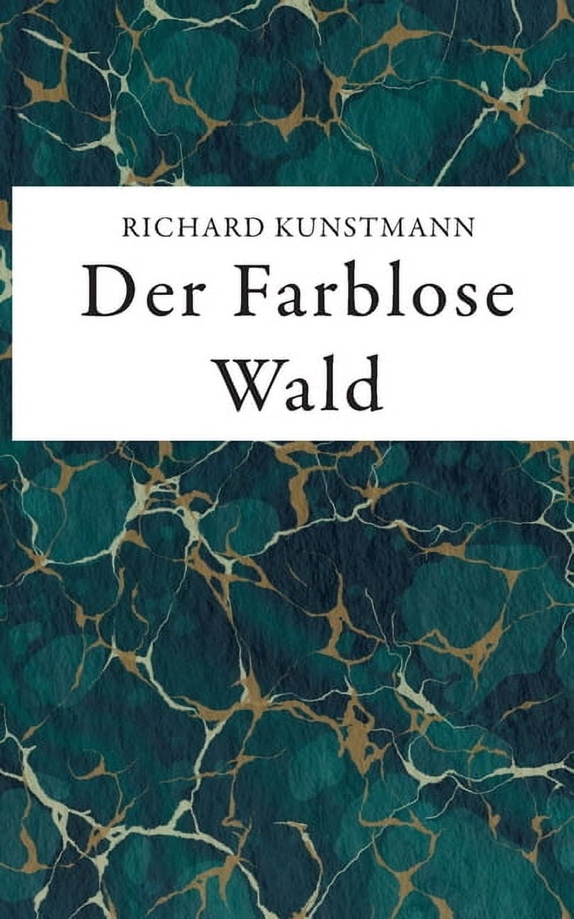 Der Farblose Wald, (Paperback)