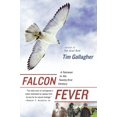 thumbnail image 1 of Pre-Owned Falcon Fever: A Falconer in the Twenty-First Century (Paperback) 0547237790 9780547237794, 1 of 1
