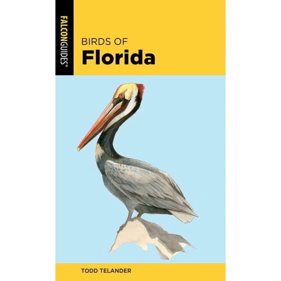 Falcon Field Guide Birds of Florida, (Paperback)