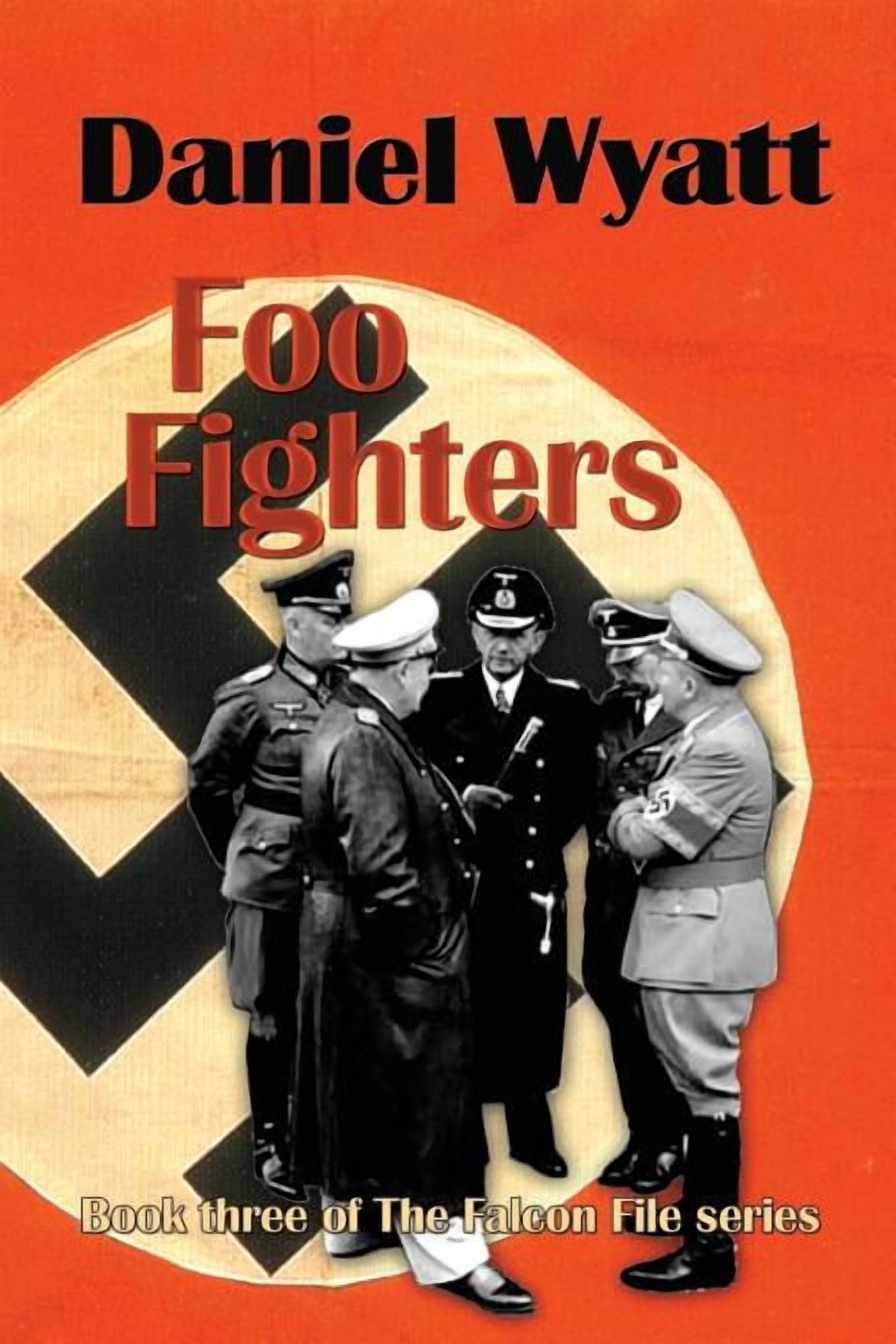 Falcon File: Foo Fighters: Book three of the Falcon File series ...