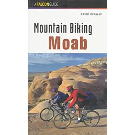 Pre-Owned Mountain Biking Moab (Paperback) 1560445300 9781560445302