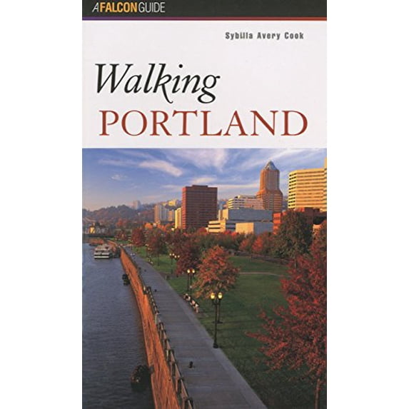 Pre-Owned Walking Portland (Falcon Guide) (Paperback) 1560446048 9781560446040