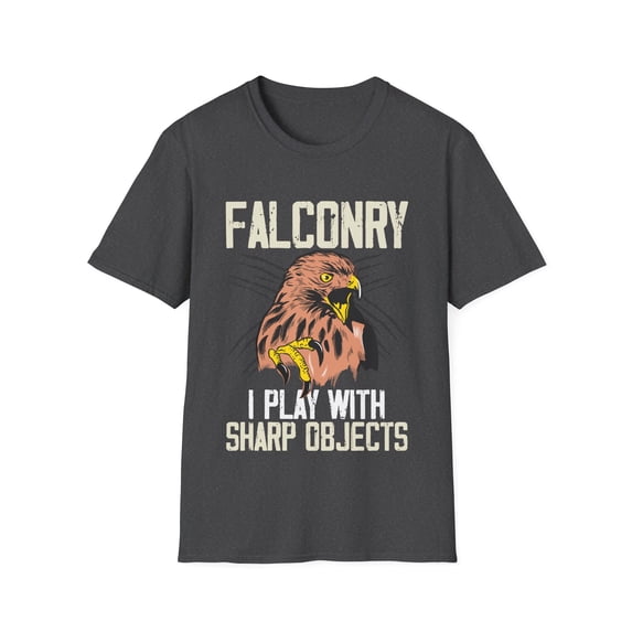 Falconry Cool Prey Birds Men Women I Play With Sharp