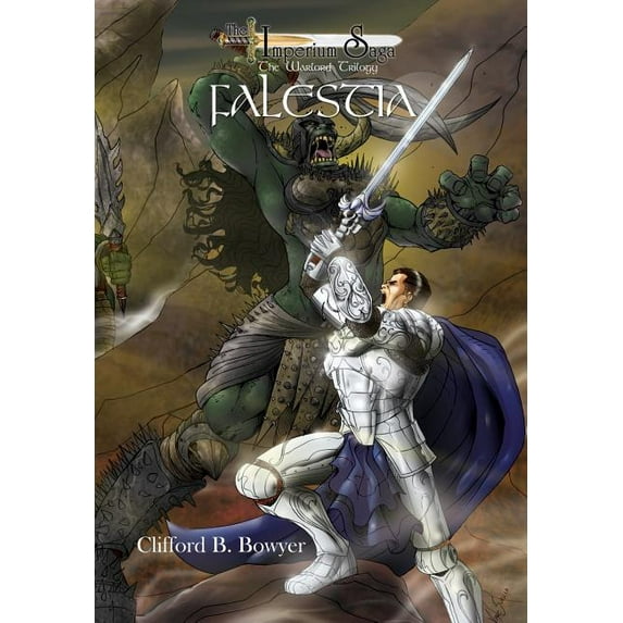 Falestia (the Imperium Saga: The Warlord Trilogy, Book 1), (Hardcover)