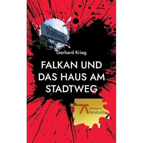 Falkan und das Haus am Stadtweg German Edition Paperback 3752608722 9783752608724 Gerhard Krieg