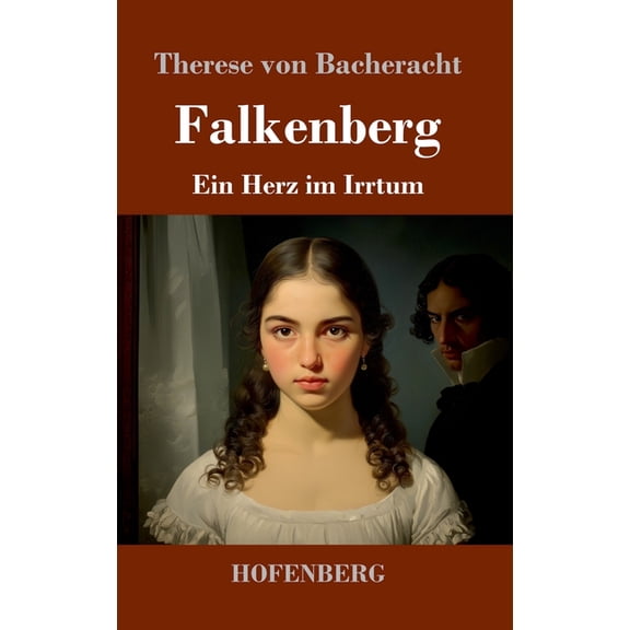 Falkenberg: Ein Herz im Irrtum, (Hardcover)