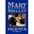 thumbnail image 1 of Falkner by Mary Wollstonecraft Shelley, Fiction, Literary, (Paperback), 1 of 1