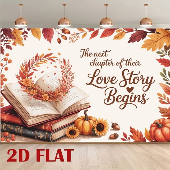 Fall Book Bridal Shower Backdrop The Next Chapter of Their Love Story Begins Background Autumn Maple Leaves Pumpkin Wedding Engagement Party Decorations Banner Photo Booth Props