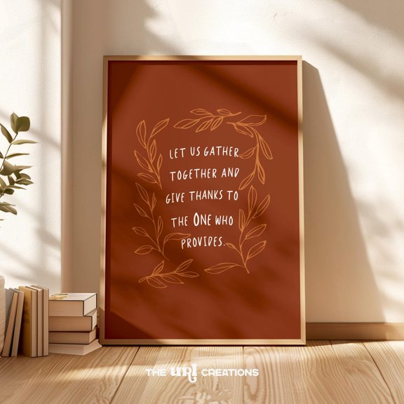 Fall Christian Wall Art, Bible Quote Autumn Wall Art, Thanksgiving Home Decor, Cozy Kitchen Dining Decor, Rust Orange Art Wall Art, Modern Wall Decor, 12x18 UNFRAMED