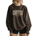 thumbnail image 1 of Fall Coffee Weather Cute Sweatshirt Women Long Sleeve Fashion Graphic Shirts Thanksgiving Gift Pullover Tops, 1 of 4