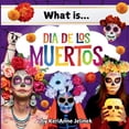 thumbnail image 1 of Fall Collection 2025 What is Dia de Los Muertos?, (Paperback), 1 of 1