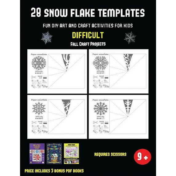 Fall Craft Projects: Fall Craft Projects (28 snowflake templates - Fun DIY art and craft activities for kids - Difficult) : Arts and Crafts for Kids (Series #39) (Paperback)