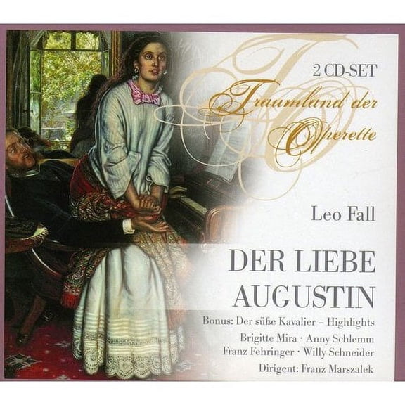 Fall : Der Liebe Augustin & Der Susse Kavalier (Dig)