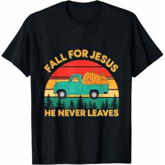 Fall For Jesus Autumn Faith Design T-Shirt - Walmart.com