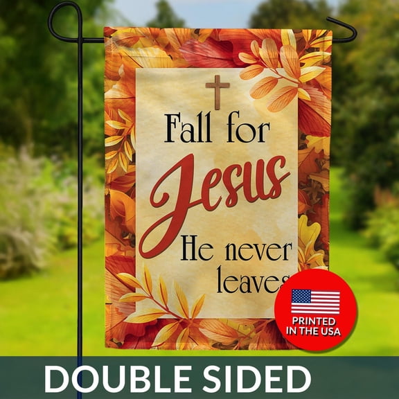 Fall For Jesus Garden Flag Autumn Leaves Christian Decor