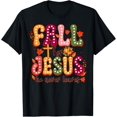 thumbnail image 1 of Fall For Jesus He Never Leaves Autumn Christian Thanksgiving T-Shirt, 1 of 3