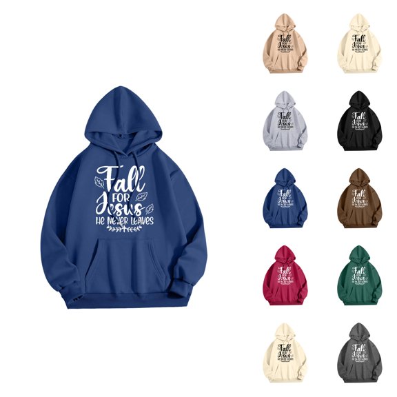 Fall For Jesus He Never Leaves Hoodies for Women 2025 Thanksgiving Funny Christian Graphic Sweatshirt Pullover Tops