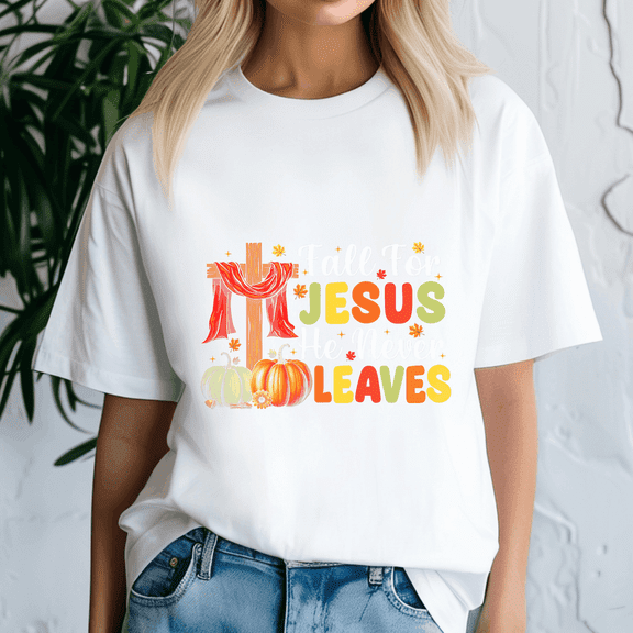 Fall For Jesus He Never Leaves Religious, Thanksgiving Shirt,Turkey Tee,Holiday Gift ,Happy Thanksgiving Tshirt,Turkey Day,Family Gobble ,Pumpkin,