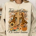 thumbnail image 1 of Fall For Jesus He Never Leaves Sweatshirt, Fall Jesus Sweatshirt, Christian Fall Sweatshirt, Autumn Vibes Sweatshirt, Pumpkin Season Sweatshirt., 1 of 5