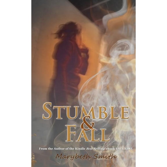 Fall Girl Stumble and Fall, Book 2, (Paperback)