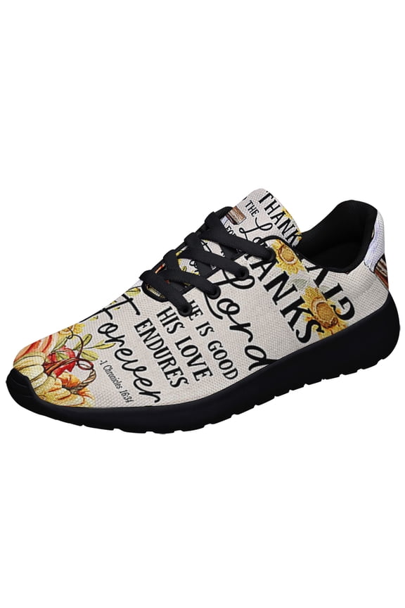 Fall Give Thanks To The Lord For He Is Good His Love Endures Forever Thanksgiving Shoes Sneakers for Women Men Black Size 12