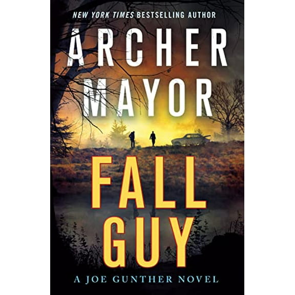 Pre-Owned Fall Guy: A Joe Gunther Novel (Hardcover) 1250224187 9781250224187