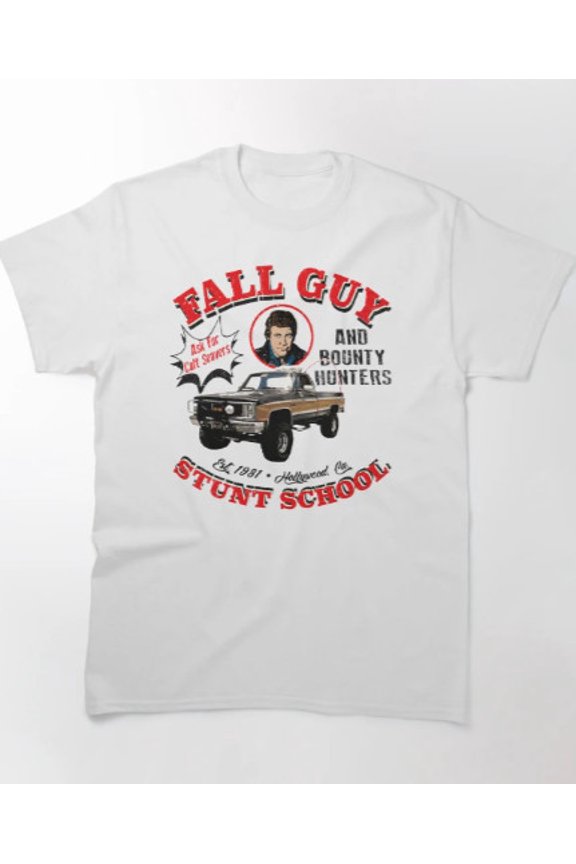 Fall Guy Stunt School and Bounty Hunters Classic T-Shirt