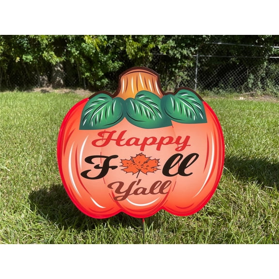 Fall Happy Fall Y'all Pumpkin Available in three sizes
