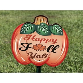 Fall Happy Fall Y'all Pumpkin Available in three sizes
