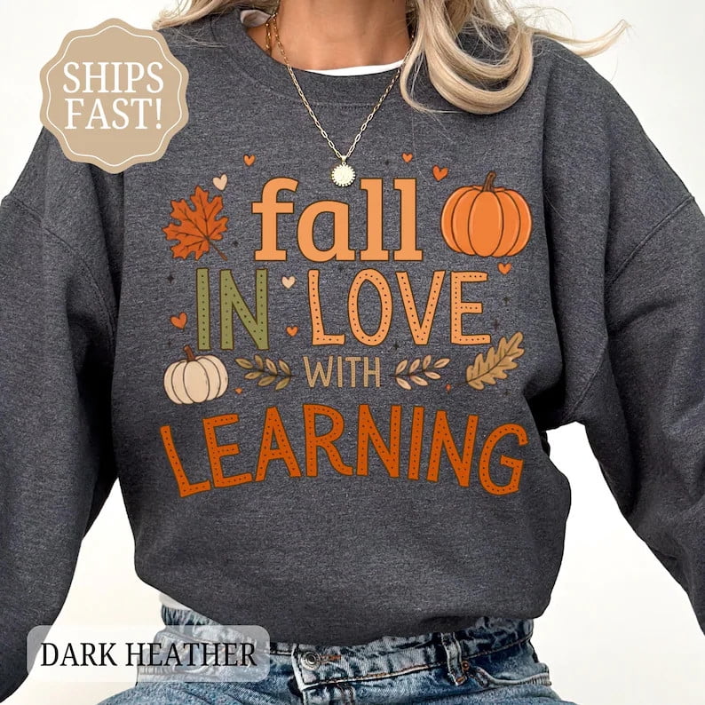 Engjoy Learning Fall In Love With Learning Teacher Pumpkin Autumn Gift Sweatshirt ...