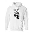 thumbnail image 1 of Fall In Love With Your Life.  Hoodie Women -Image by Shutterstock, Female Medium, 1 of 4