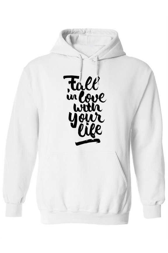 Fall In Love With Your Life. Hoodie Women -Image by Shutterstock, Female Small